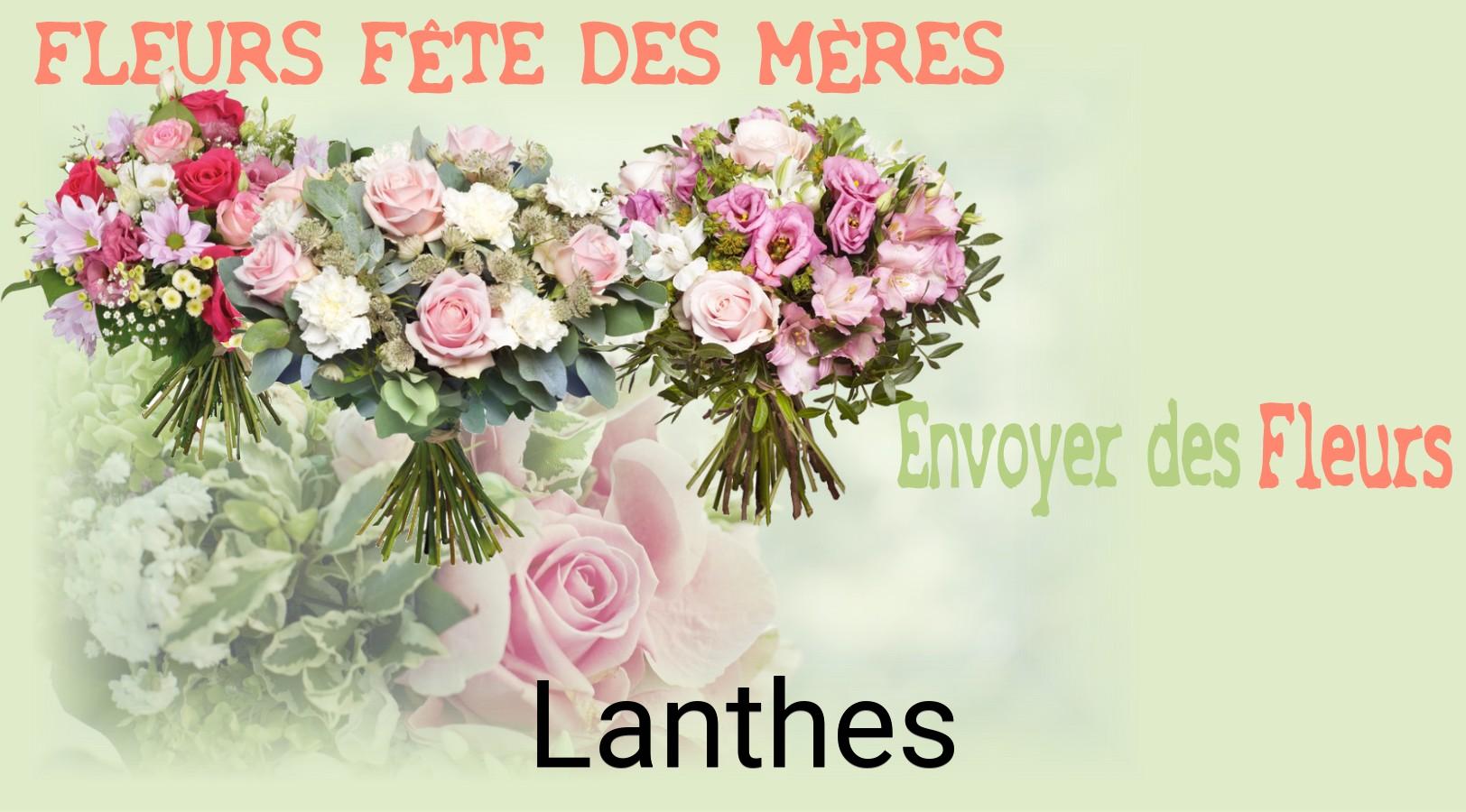 Bouquet de Fête des Mères livré à Lanthes